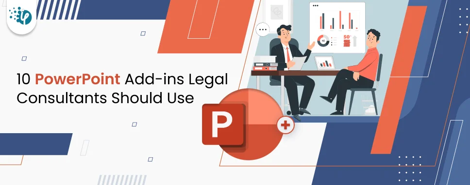 10 PowerPoint Add-ins Legal Consultants Should Use